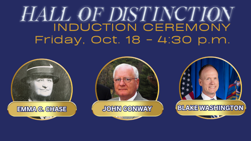 Images of Emma Chase, John Conway and Blake Washington. Text reads Hall of Distinction Induction Ceremony Friday, Oct. 18 4:30 pm.