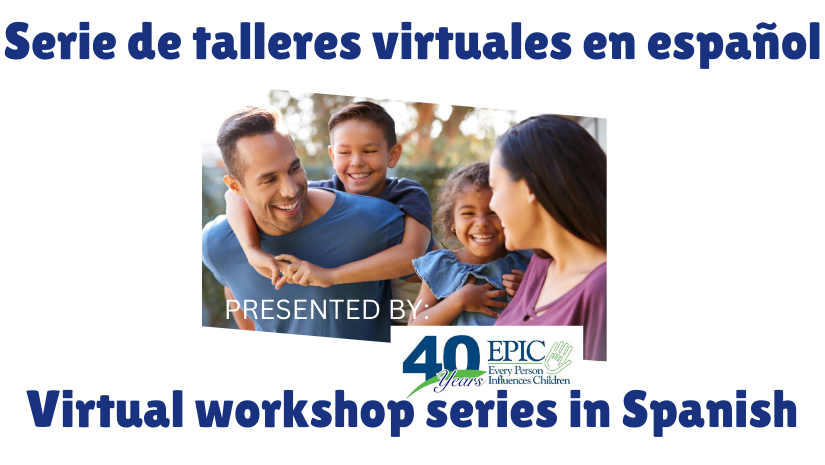 photo of family. Text reads virtual workshop series in spanish